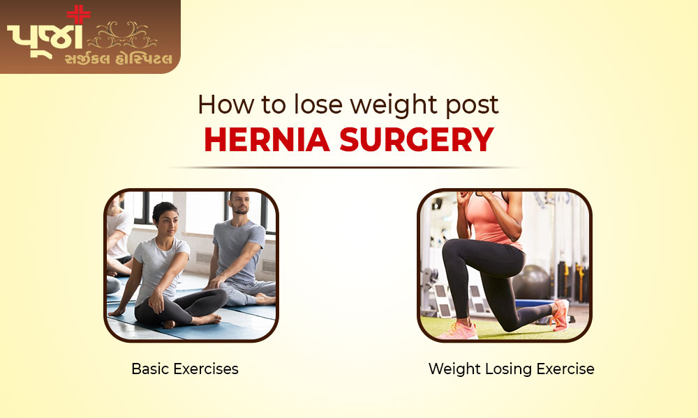 How to lose weight post Hernia surgery